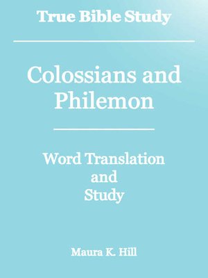 cover image of True Bible Study--Colossians and Philemon